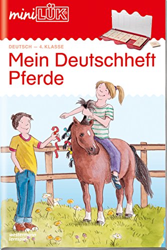 miniLÜK: 4. Klasse - Deutsch Mein Deutschheft Pferde (miniLÜK-Übungshefte: Deutsch) von LÜK