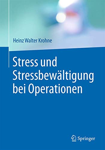 Stress und Stressbewältigung bei Operationen von Springer