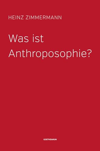 Was ist Anthroposophie? Was ist Anthroposophie?