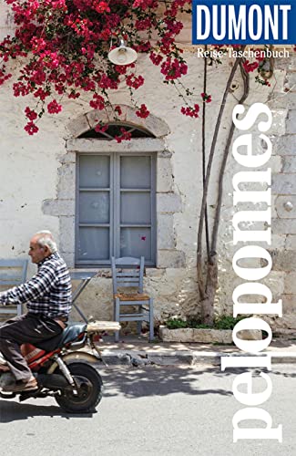 DuMont Reise-Taschenbuch Reiseführer Peloponnes: Reiseführer plus Reisekarte. Mit individuellen Autorentipps und vielen Touren. DuMont Reise-Taschenbuch Reiseführer Peloponnes: Reiseführer plus Reisekarte. Mit individuellen Autorentipps und vielen Touren.