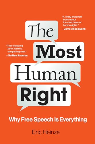 The Most Human Right: Why Free Speech Is Everything von The MIT Press