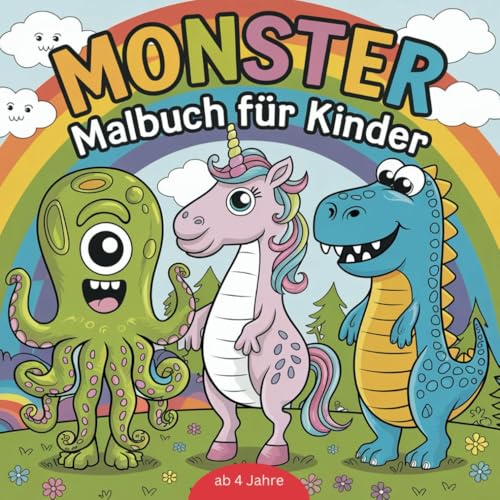 Süße Monster Ausmalbuch für kleine Monsterentdecker ab 4 Jahren mit 50 grusselig schönen Monster Ausmalbildern