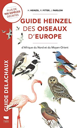 Guide Heinzel des oiseaux d'Europe von DELACHAUX et NIESTLE