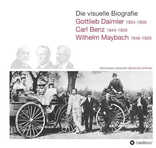 Die visuelle Biografie Daimler Benz Maybach: heinzmann collection Berühmte Erfinder