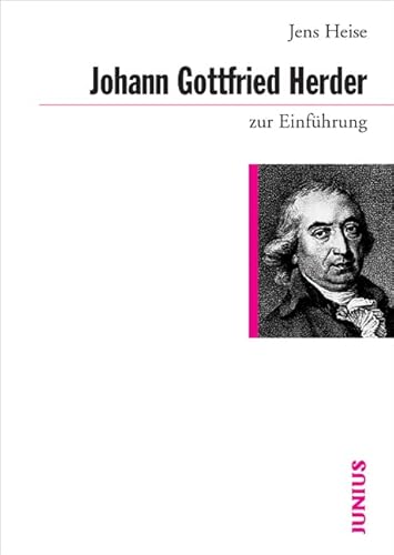 Johann Gottfried Herder zur Einführung von Junius Verlag GmbH