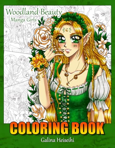Woodland Beauty: Manga girls.: Coloring book for children and adults. (Pretty manga girls for coloring. Coloring books by Heiseihi.)