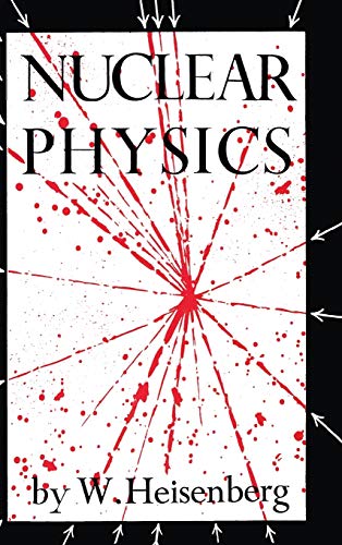 Nuclear Physics von Philosophical Library