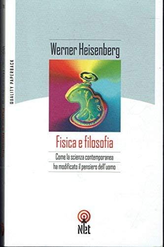 Fisica e filosofia (Est. Quality paperbacks) von Il Saggiatore