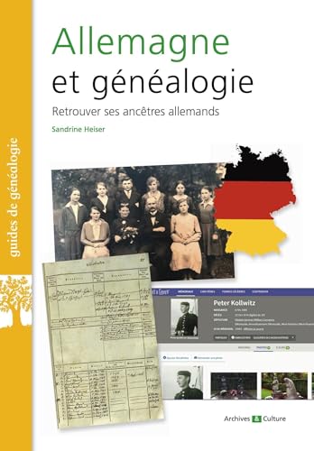 Allemagne et généalogie: Retrouver ses ancêtres allemands von ARCHIVES CULT