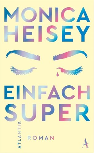 Einfach super: SUNDAY-TIMES-BESTSELLER von Atlantik Verlag