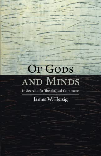Of Gods and Minds: In Search of a Theological Commons von Independently Published