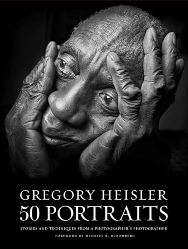 Gregory Heisler: 50 Portraits: Stories and Techniques from a Photographer's Photographer von Amphoto Books