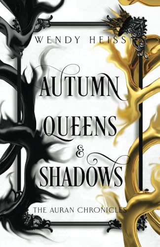 Autumn Queens & Shadows (The Auran Chronicles, Band 4) von Independently published