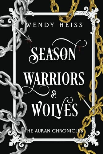 Season Warriors & Wolves (The Auran Chronicles) von Independently published