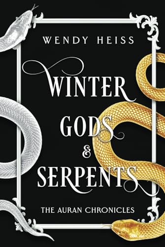 Winter Gods & Serpents (The Auran Chronicles, Band 1) von Independently published