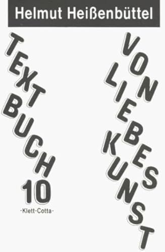 Textbuch, Bd.10, Von Liebeskunst (Textbücher)