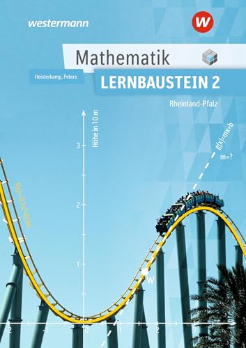 Mathematik Lernbausteine Rheinland-Pfalz: Lernbaustein 2 Schulbuch (Mathematik: Ausgabe nach Lernbausteinen für Rheinland-Pfalz) von Westermann Berufliche Bildung