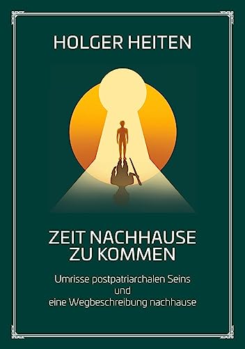 Zeit nachhause zu kommen: Umrisse postpatriarchalen Seins und eine Wegbeschreibung nachhause (Circles for future)