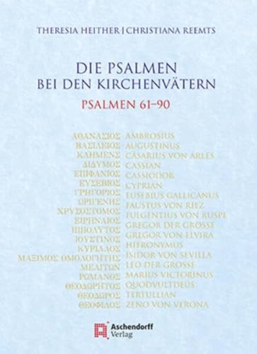 Die Psalmen bei den Kirchenvätern: Psalmen 61-90 (Die Psalmen bei den Kirchenvatern) von Aschendorff