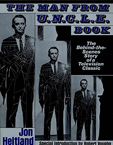 Man From U.N.C.L.E. Book: The Behind-the-Scenes Story of a Television Classic von St. Martins Press-3PL