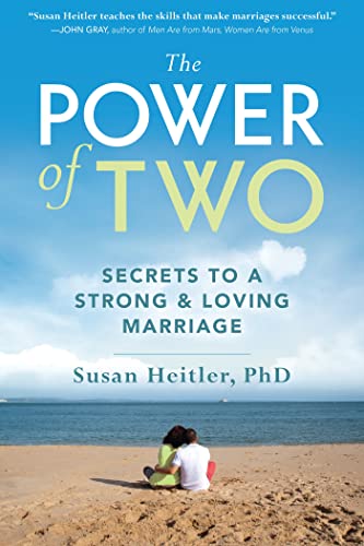 The Power of Two: Secrets to a Strong and Loving Marriage: Secrets of a Strong & Loving Marriage