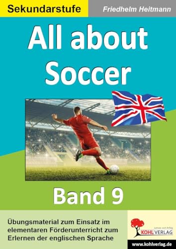 All about Soccer: English - quite easy! Band 9