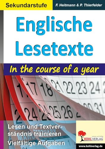 Englische Lesetexte: In the course of a year: Der Jahresverlauf im Überblick - elementares Fördermaterial Englische Lesetexte: In the course of a year: Der Jahresverlauf im Überblick - elementares Fördermaterial