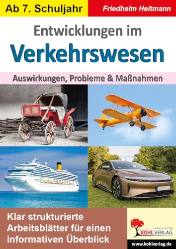 Entwicklungen im Verkehrswesen: Auswirkungen, Probleme & Maßnahmen: Auswirkungen, Probleme & Maßnahmen Entwicklungen im Verkehrswesen: Auswirkungen, Probleme & Maßnahmen: Auswirkungen, Probleme & Maßnahmen von Kohl Verlag