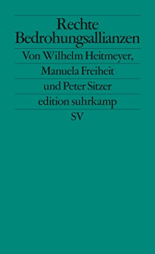 Rechte Bedrohungsallianzen: Signaturen der Bedrohung II (edition suhrkamp) von Suhrkamp Verlag AG