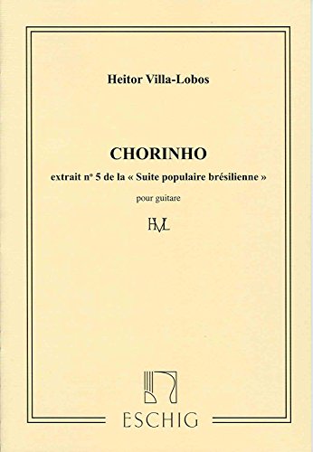 SUITE POPULAIRE BRESILIENNE : NO5 CHORINHO