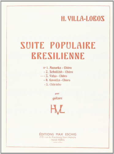 Suite populaire brésilienne No3 :Valsa-choro - Guitare