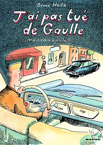 J'ai pas tué de Gaulle: Mais ça a bien failli... von Gallimard Jeunesse