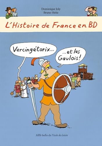 L'Histoire de France en BD: Vercingetorix et les Gaulois