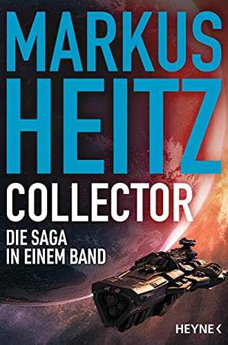 Collector: Die Saga in einem Band von Heyne Taschenbuch