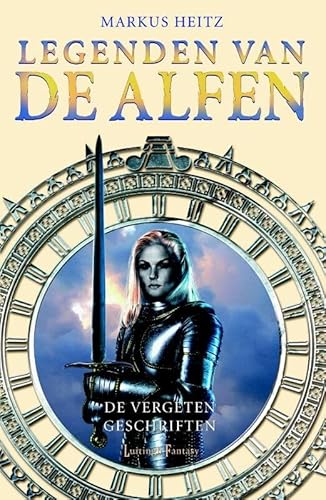 De vergeten geschriften (Legenden van de Alfen, 5) von Luitingh Sijthoff