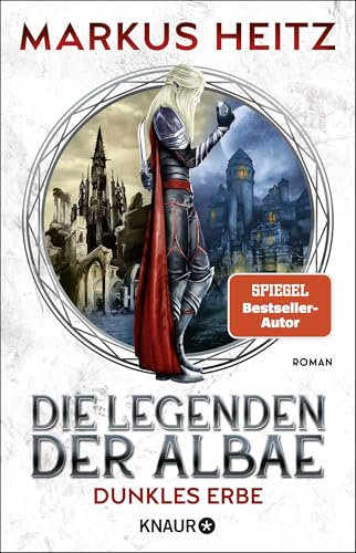 Die Legenden der Albae - Dunkles Erbe: Roman | Die Fortsetzung der Fantasy-Reihe um die finsteren Albae vom SPIEGEL-Bestseller-Autor von Droemer Knaur*