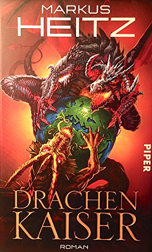 Drachenkaiser: Roman (Drachen 2) (Drachen (Heitz), Band 2)