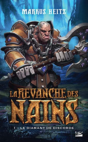 La Revanche des Nains, T1 : Le Diamant de discorde La Revanche des Nains, T1 : Le Diamant de discorde von BRAGELONNE