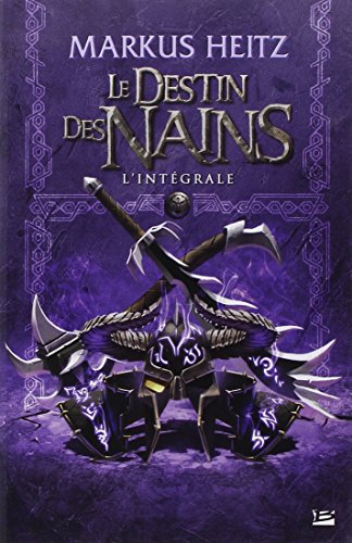 Le Destin des Nains - L'Intégrale: Tome 4
