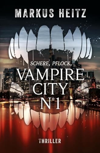 VAMPIRE CITY N°1: Schere, Pflock, Vampir