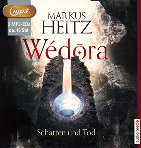 Wédōra – Schatten und Tod: Gekürzte Ausgabe, Lesung Wédōra – Schatten und Tod: Gekürzte Ausgabe, Lesung