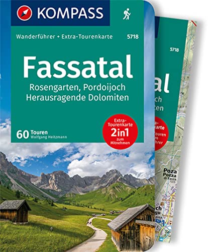 KOMPASS Wanderführer Fassatal, Rosengarten, 60 Touren: mit Extra-Tourenkarte Maßstab 1:50.000, GPX-Daten zum Download