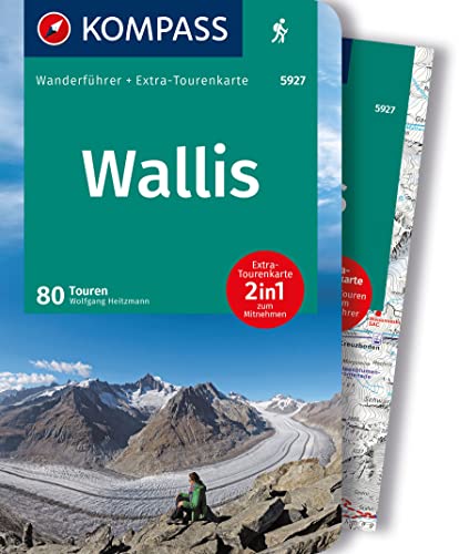 KOMPASS Wanderführer Wallis, 80 Touren mit Extra-Tourenkarte: GPS-Daten zum Download von KOMPASS-KARTEN
