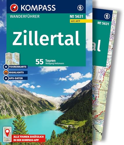 KOMPASS Wanderführer Zillertal, 55 Touren mit Extra-Tourenkarte: mit Touren und GPS-Daten in der KOMPASS-App von Kompass