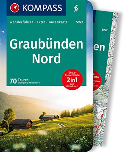 KOMPASS Wanderführer Graubünden Nord, 70 Touren mit Extra-Tourenkarte: GPS-Daten zum Download