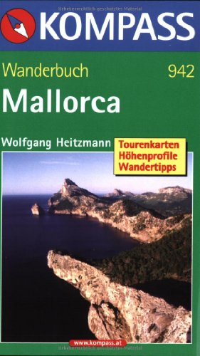 Mallorca: Wanderführer mit Top-Routenkarten, Höhenprofilen und Wandertipps (KOMPASS Wanderführer, Band 942)