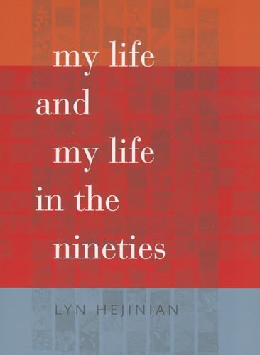 My Life and My Life in the Nineties (Wesleyan Poetry) von Wesleyan University Press