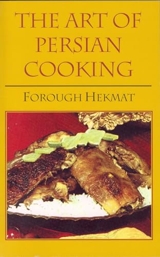 Art of Persian Cooking (Hippocrene International Cookbook Classics) von Hippocrene Books