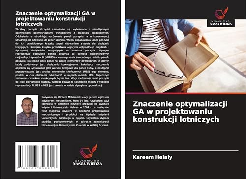 Znaczenie optymalizacji GA w projektowaniu konstrukcji lotniczych: DE von Wydawnictwo Nasza Wiedza