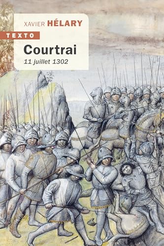 Courtrai: 11 juillet 1302 von TALLANDIER